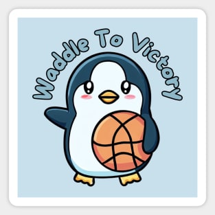 Waddle to victory Magnet